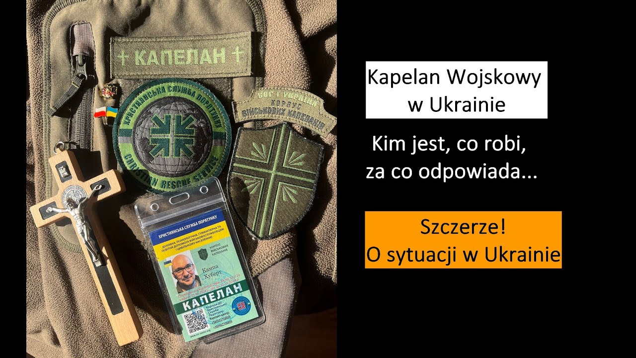 Kapelan Wojskowy w Ukrainie - kim jest, za co odpowiada. Szczerze jak wygląda sytuacja w UA