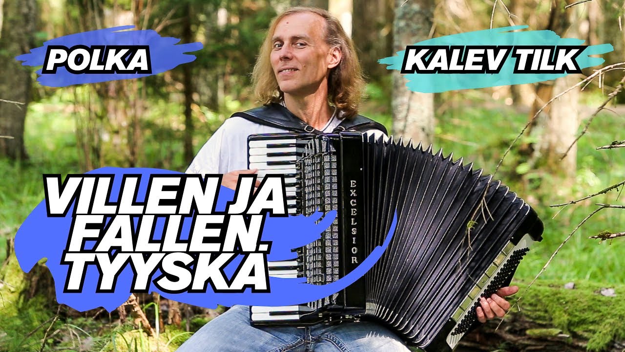 VILLEN JA FALLEN TYYSK&Auml; (Accordion in Nature) | Kalev Tilk [Nordic folk-inspired]