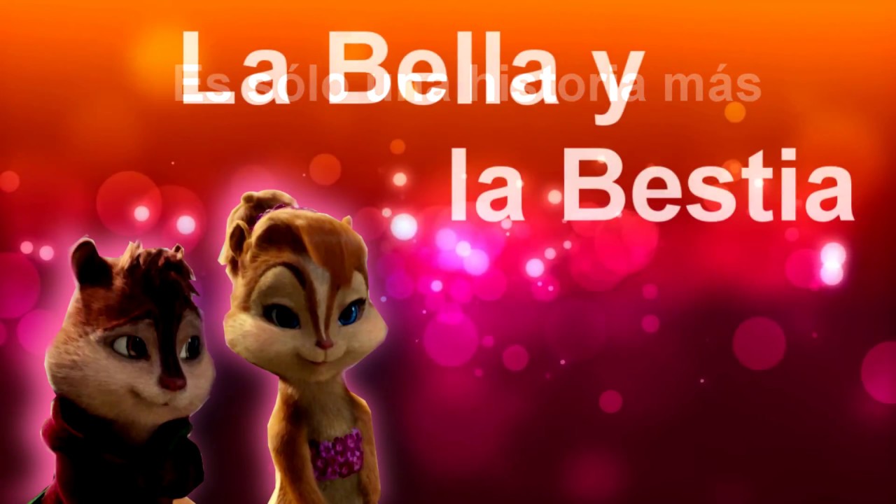 La bella y la bestia - Porta (Alvin y las ardillas)