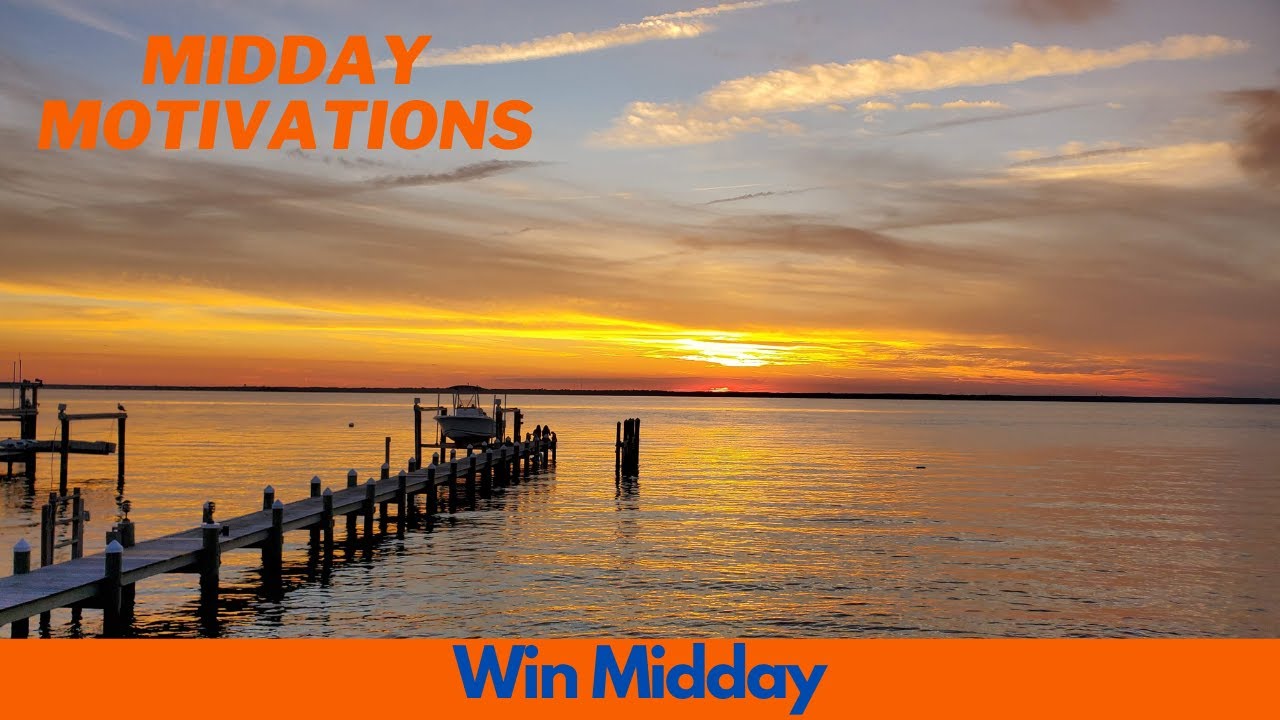 Win Midday - Midday Motivations