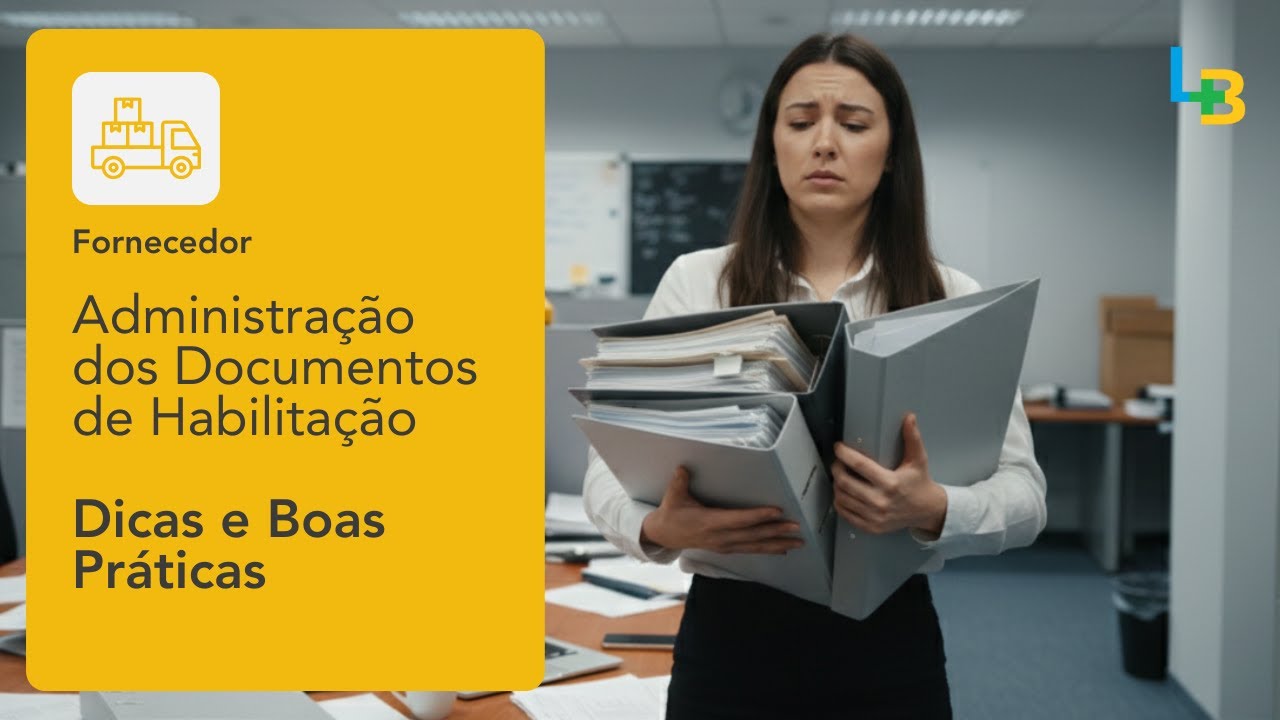 Administração de Documentos de Habilitação - Dicas e Boas Práticas