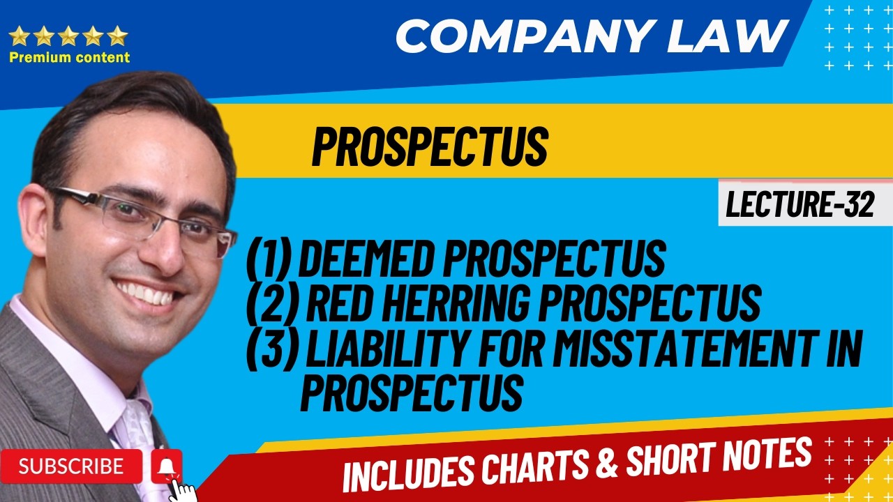 Lecture 32 Company Law - Deemed Prospectus, Red Herring Prospectus, Liability for Misstatement