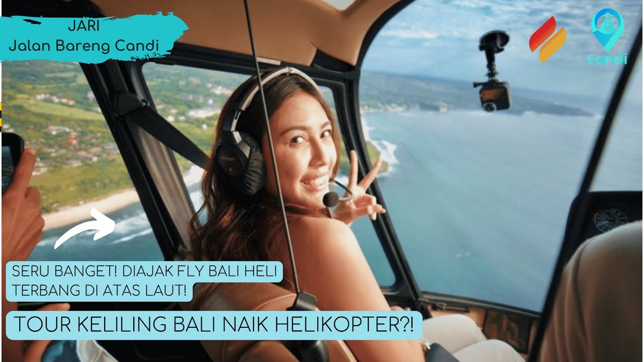 Terbang Diatas Laut! Keliling Bali Naik Helikopter | Fly Bali Heli X CANDI