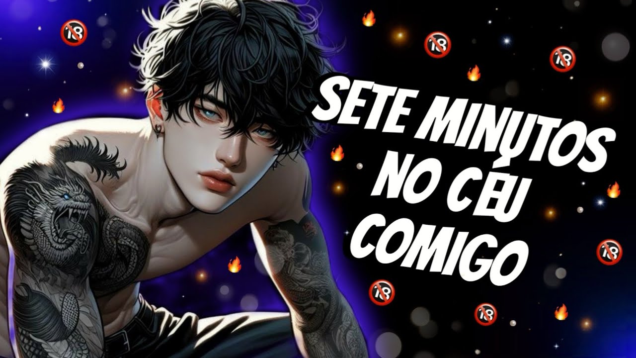[ASMR]…Sete minutos no céu…(BL)