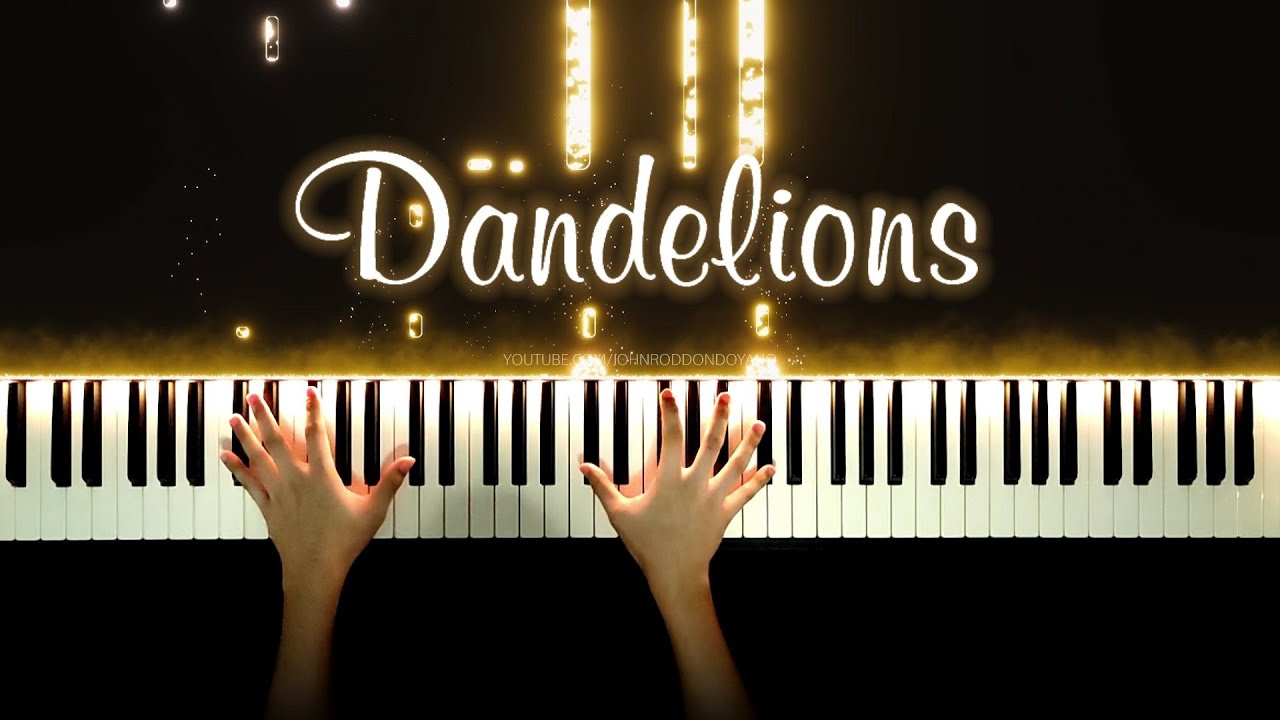Dandelions – Piano Cover with Strings | Ruth B. (Sheet Music)
