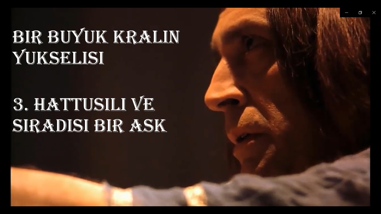 3. HATTUŞİLİ'NİN EFSANEVİ AŞKI VE TAHTA &Ccedil;IKIŞI
