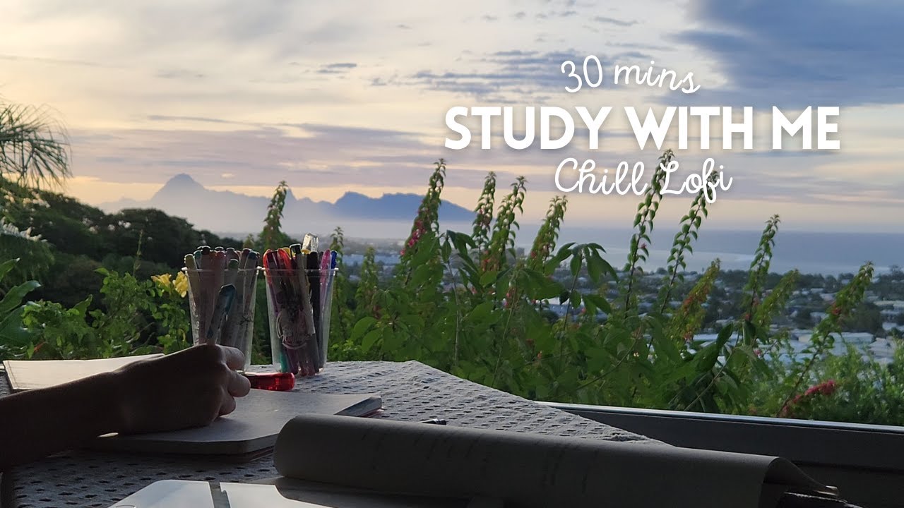 30MIN STUDY WITH ME ⭐ Chill Lofi / Business owner & Naturopathy student