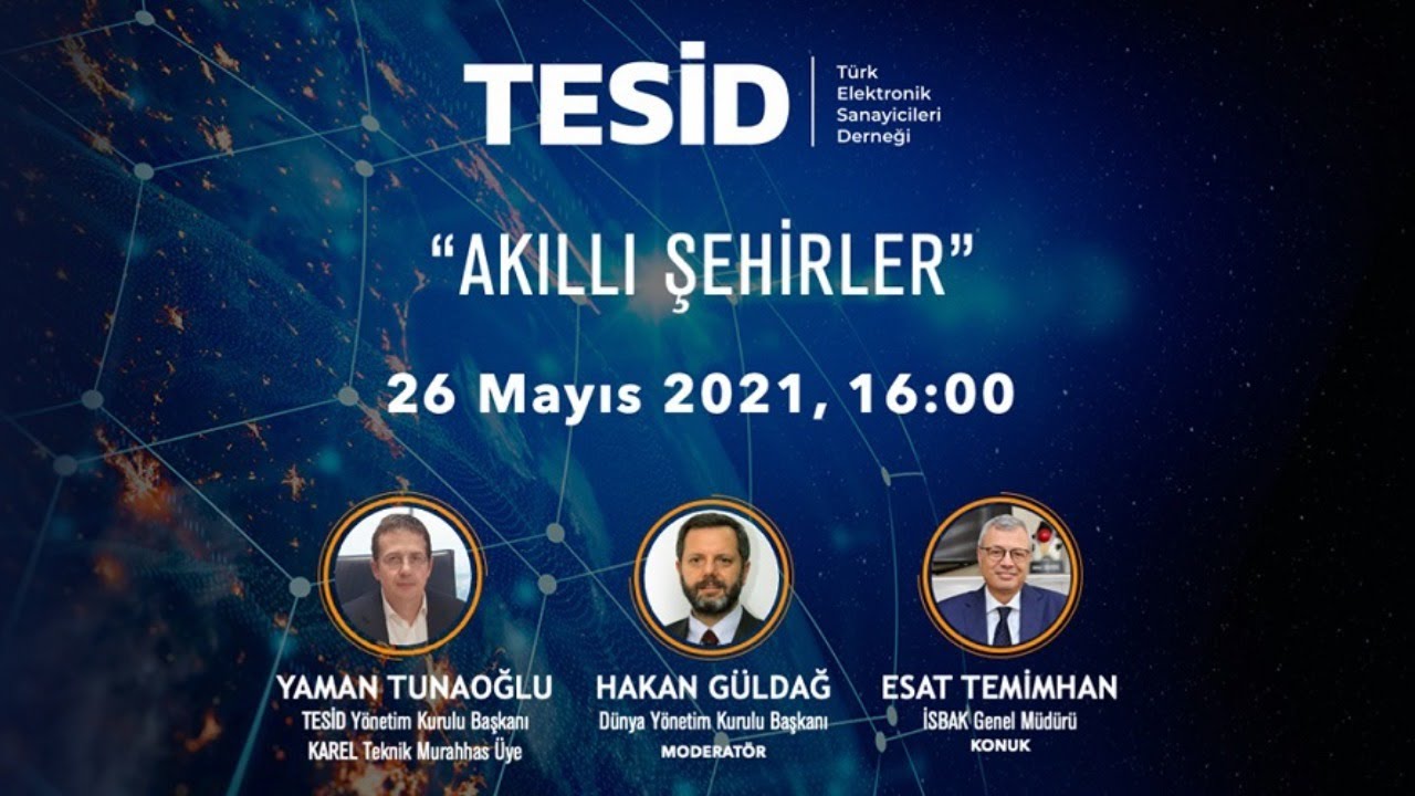 TESİD Sohbetleri - 6 ''Akıllı Şehirler''