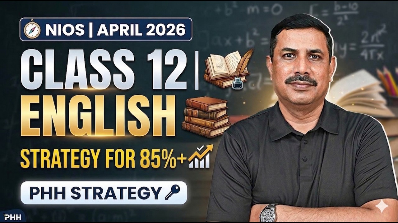 NIOS Class 12 English Strategy for April 2026 exam