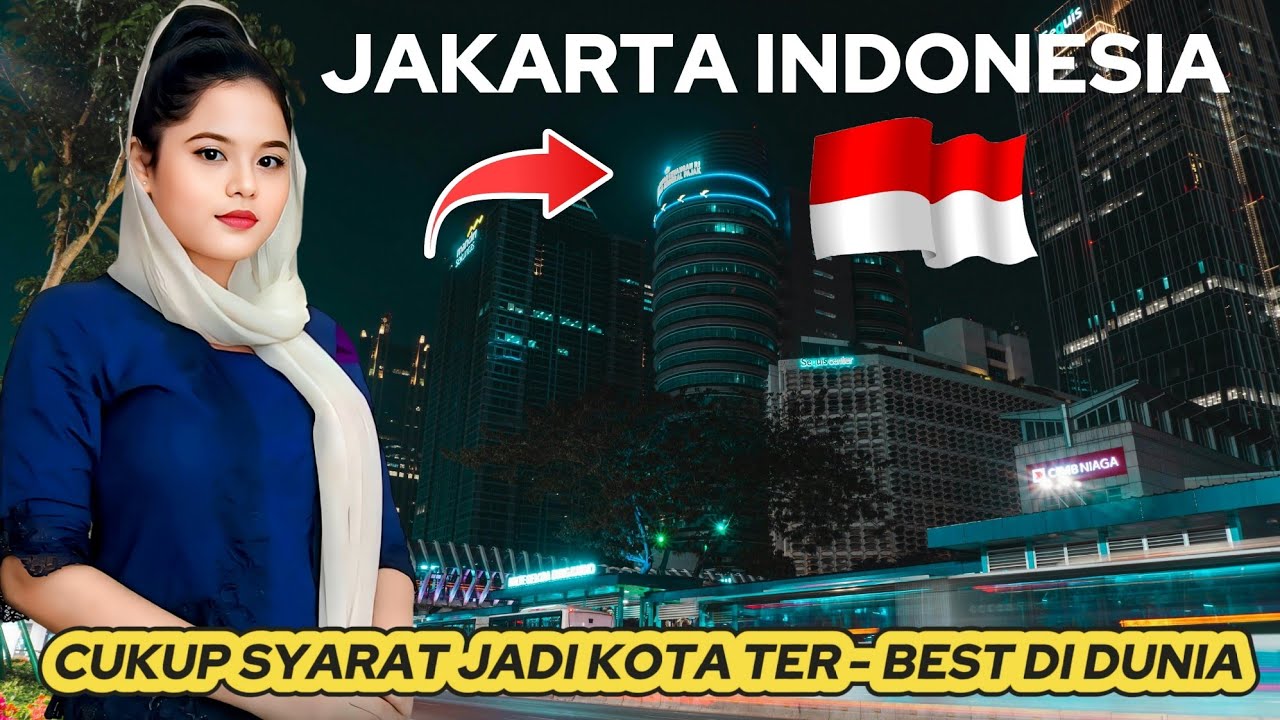 Luar Biasa Keren!!Jakarta Naik Tahta kota Metro INDONESIA 🇮🇩 raih kota ter- BEST di dunia 2025
