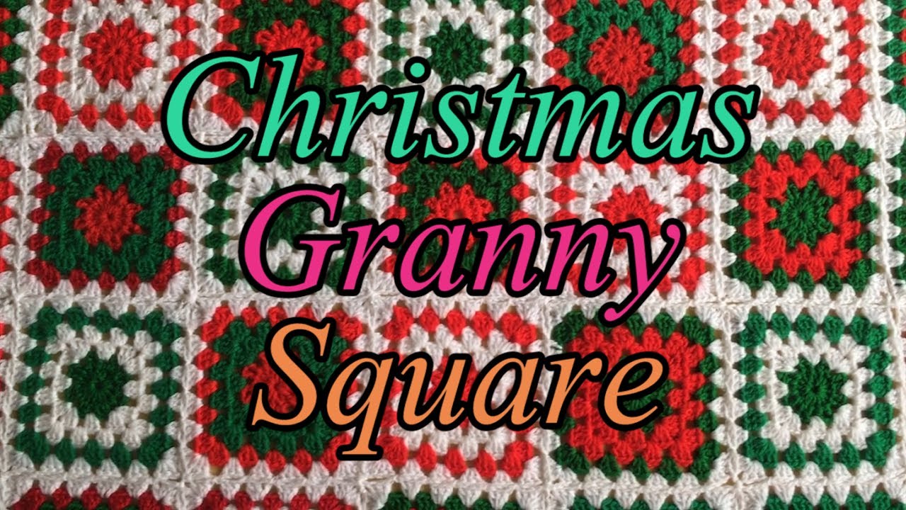 Christmas Granny Square Crochet For Beginners