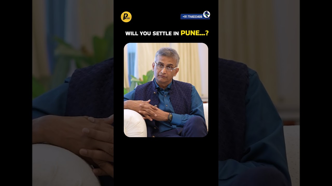 Why Everyone Falls in Love with Pune | India&rsquo;s Most Preferred City to Live & Invest In |Pune voices