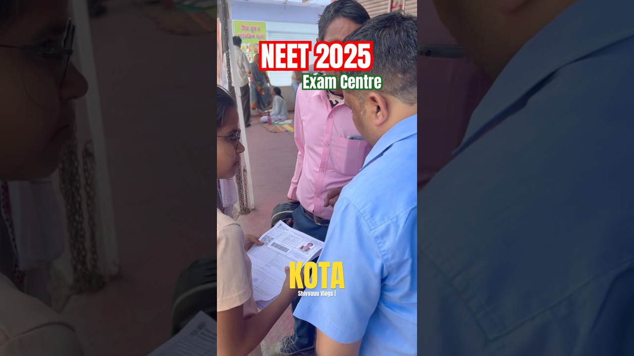 NEET 2025 | LIVE from Exam Centre KOTA |