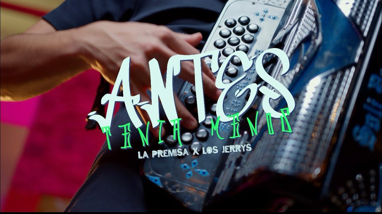 ANTES TENIA MENOS - LA PREMISA / LOS JERRYS 