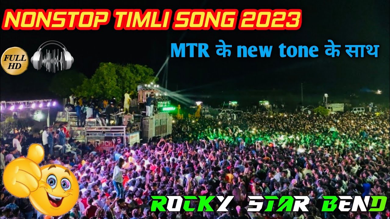 NONSTOP TIMLI SONG 🎧ROCKY STAR BEND🔥full hd sound🔊mtr ki new tone ke sath