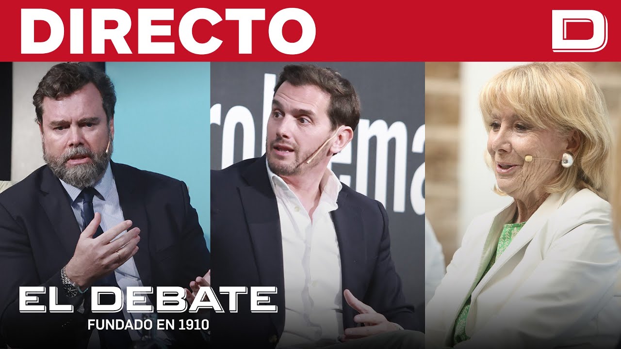 DIRECTO | Espinosa de los Monteros, Aguirre y Rivera debaten sobre el futuro de España