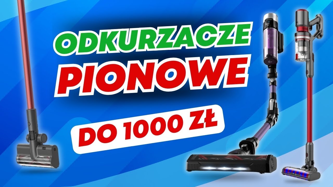 Jaki Odkurzacz Pionowy do 1000 zł?🧹 Odkryj Niezależny Ranking TOP 5!