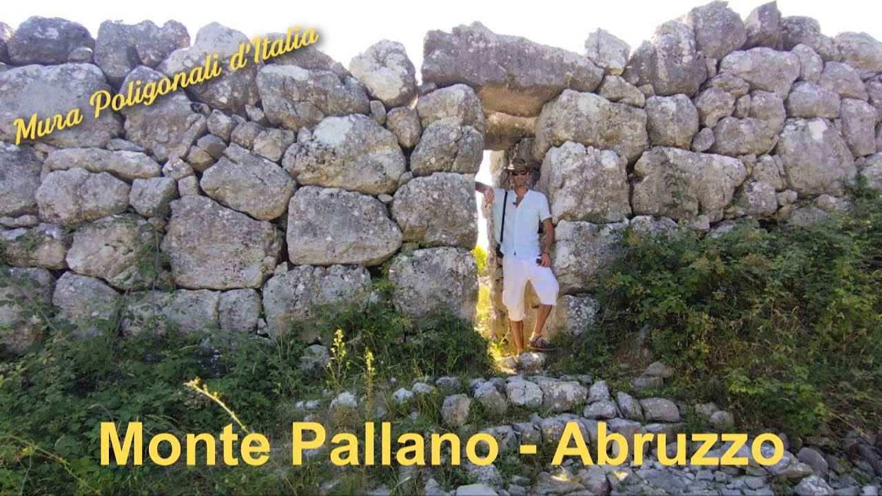 Le mura megalitiche di Monte Pallano - Mura Poligonali d'Italia