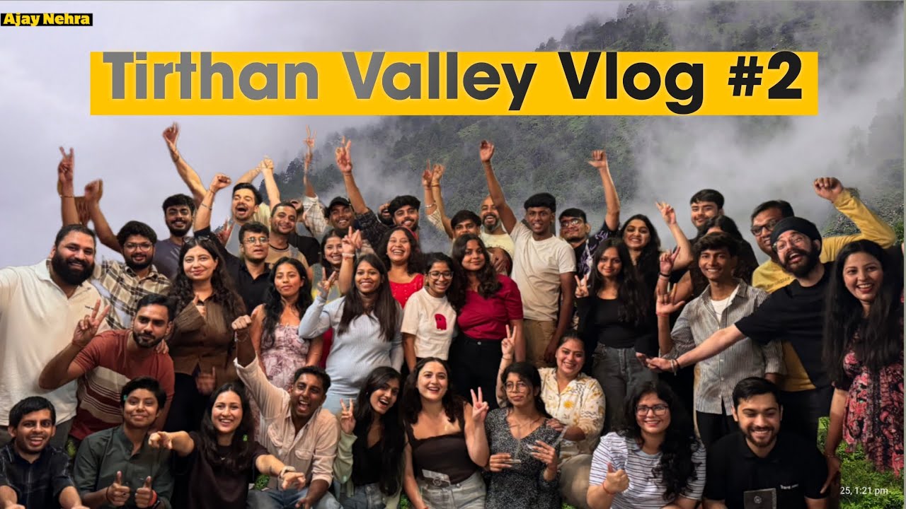 Tirthan Valley Vlog #2 | 1 Aug