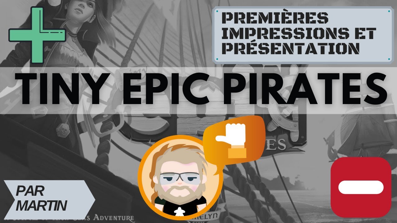 Premières Impressions de Tiny Epic Pirates