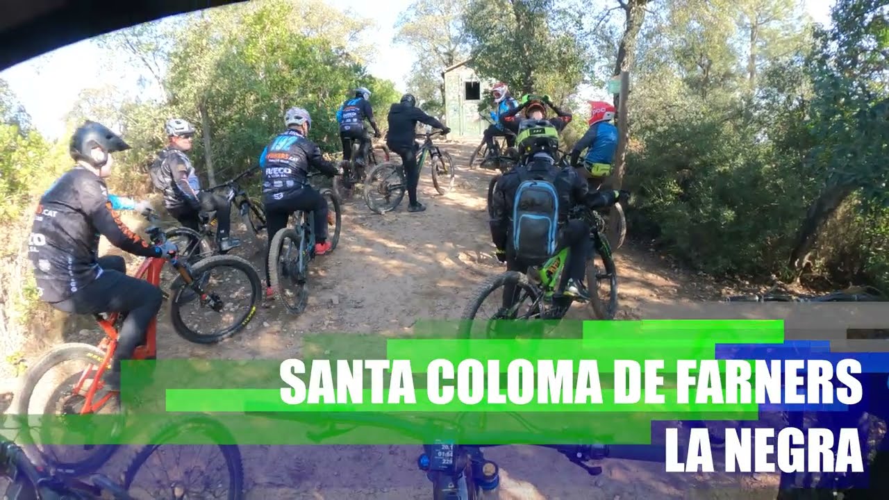 Santa coloma de Farners - La Negra ⚫