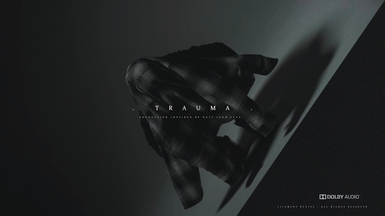 NF Type Beat ~ Trauma