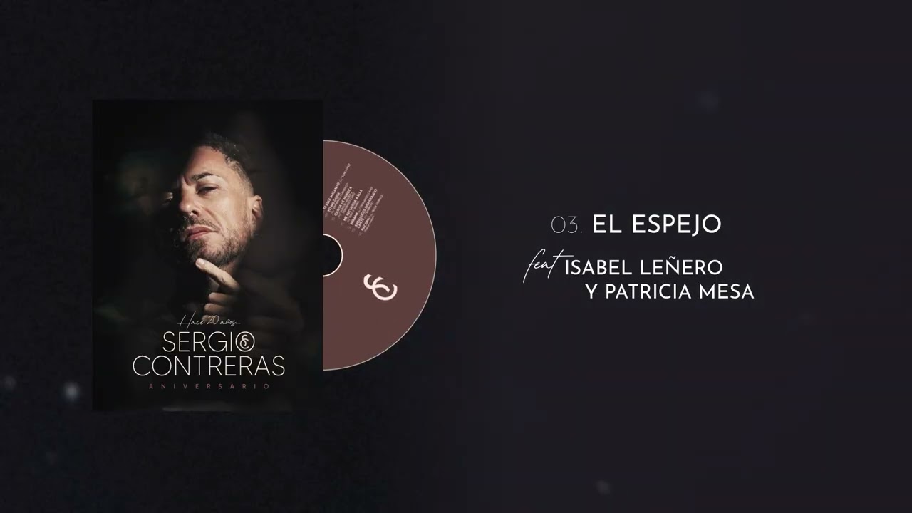 Sergio Contreras - Hace 20 años... ANIVERSARIO (Full album)