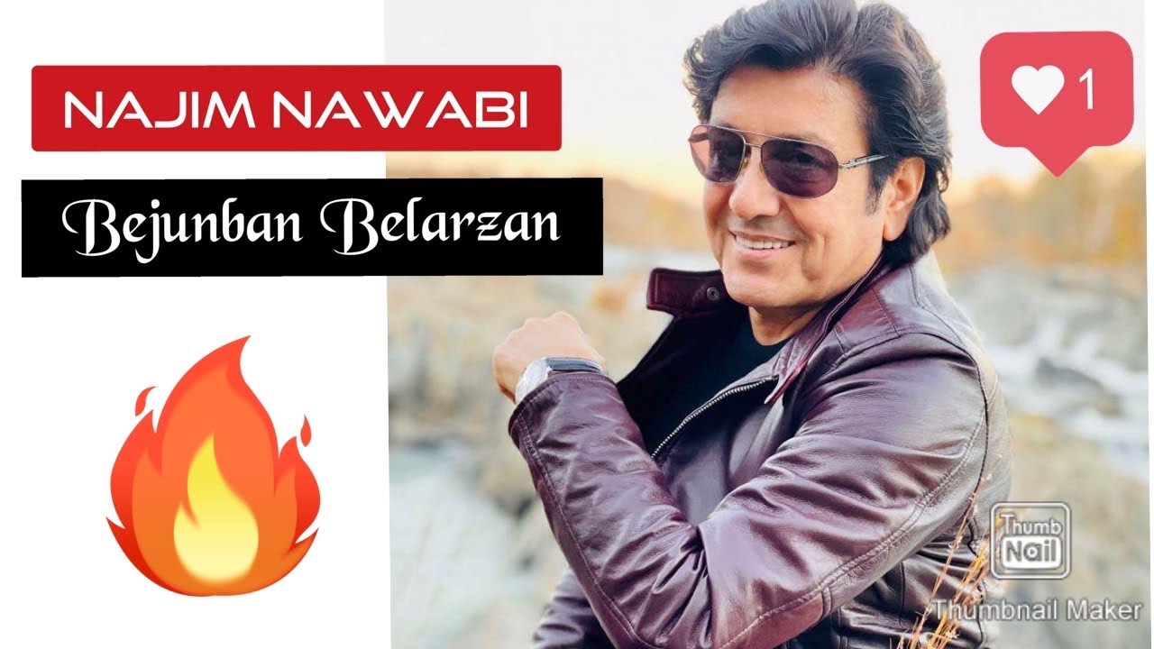 Najim Nawabi - BEJUNBAN BELARZAN - New MAST