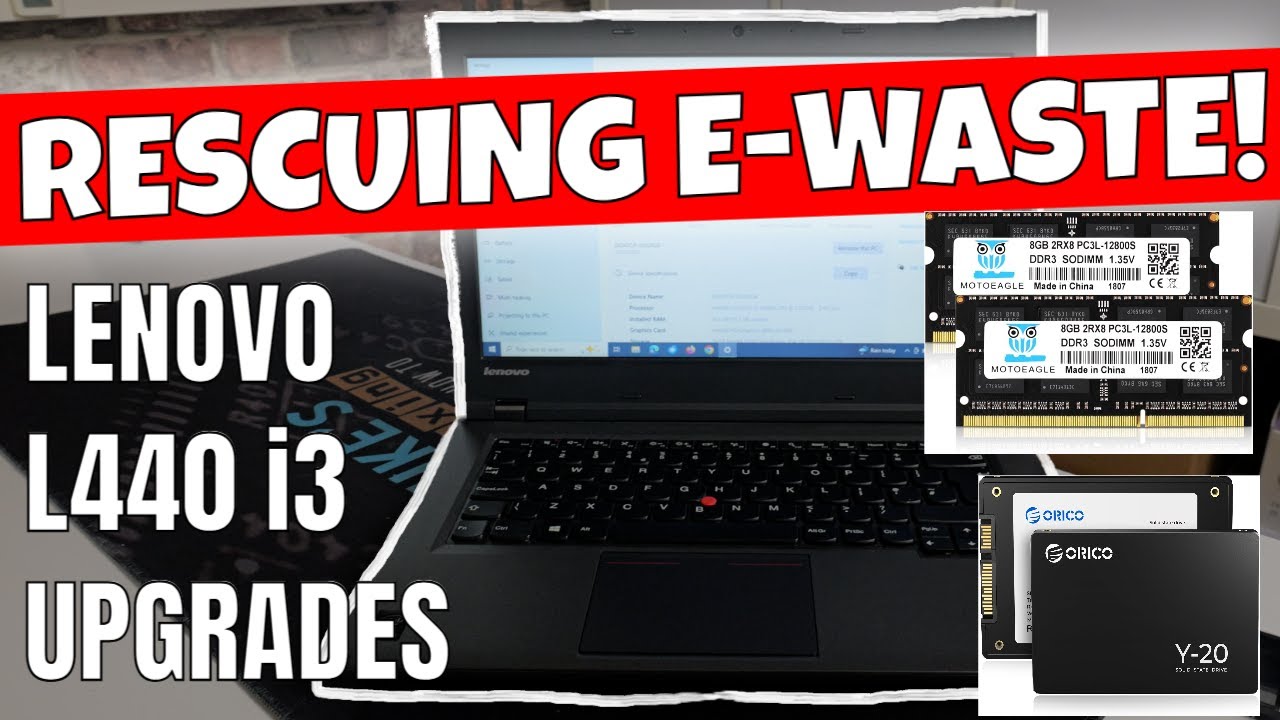 Rescuing EWASTE Lenovo Thinkpad L440 SSD & 16GB RAM Upgrade For A Customer