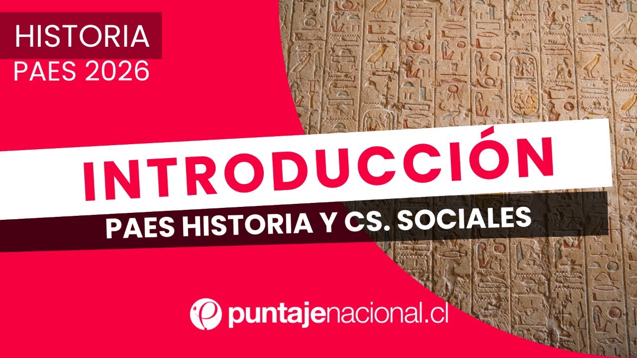 Antes de estudiar para la PAES de Historia mira esta clase