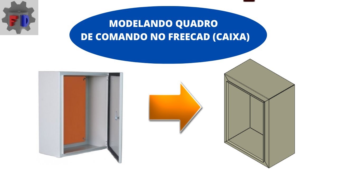 MODELANDO QUADRO DE COMANDO NO FREECAD | PAINEL EL&Eacute;TRICO | SHEET METAL | CHAPAS MET&Aacute;LICAS