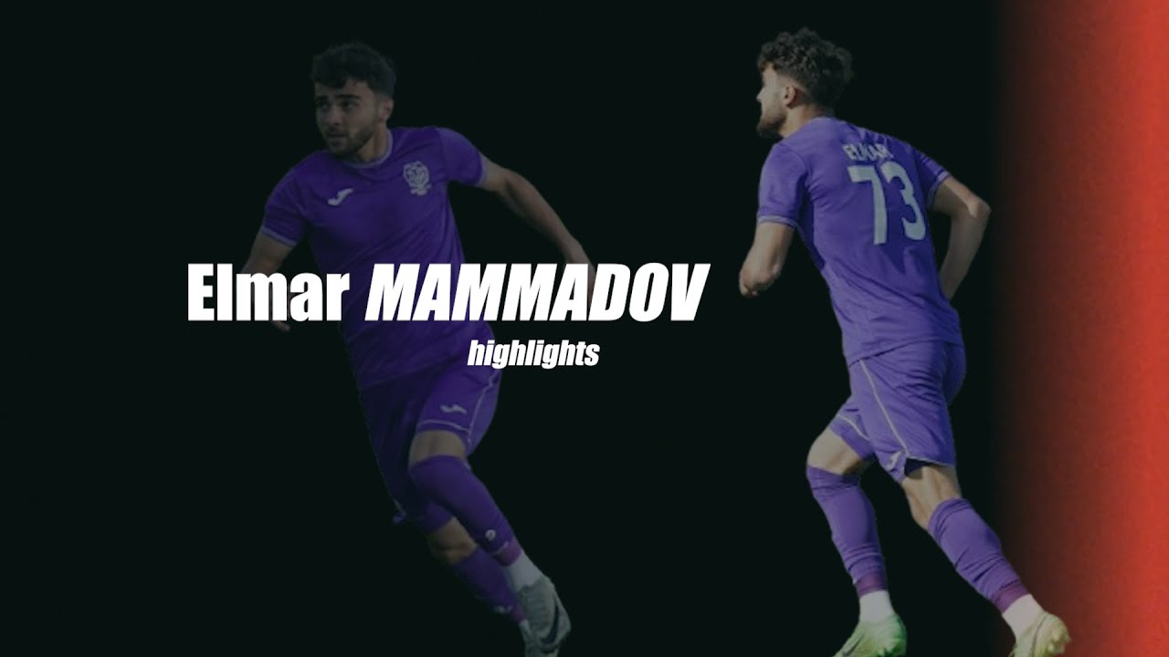 Elmar Memmedov | highlights