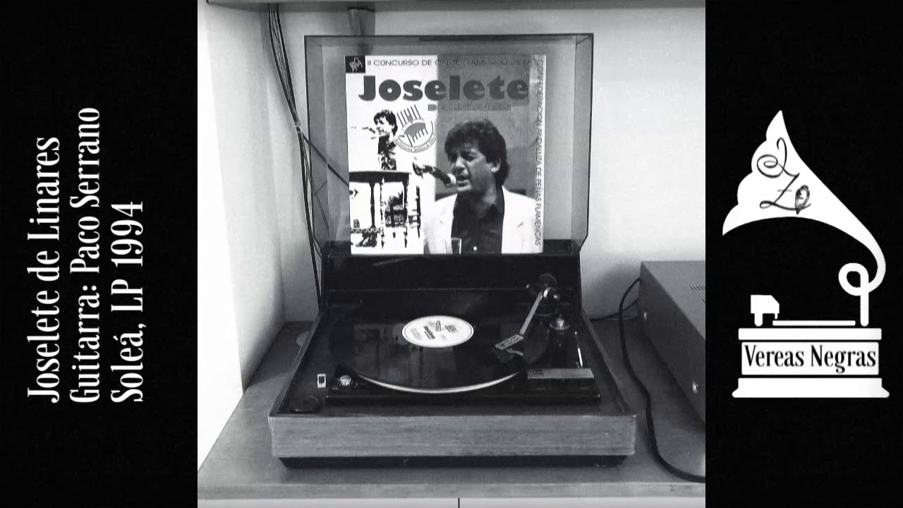 Joyas del Flamenco en Vinilo. Joselete de Linares por Soleá, LP 1994.