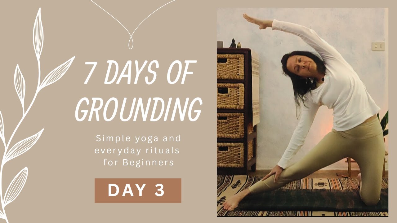 Day 3 | Grounding Yoga Flow for Strength & Stability (20 min) | 7 Days of Grounding