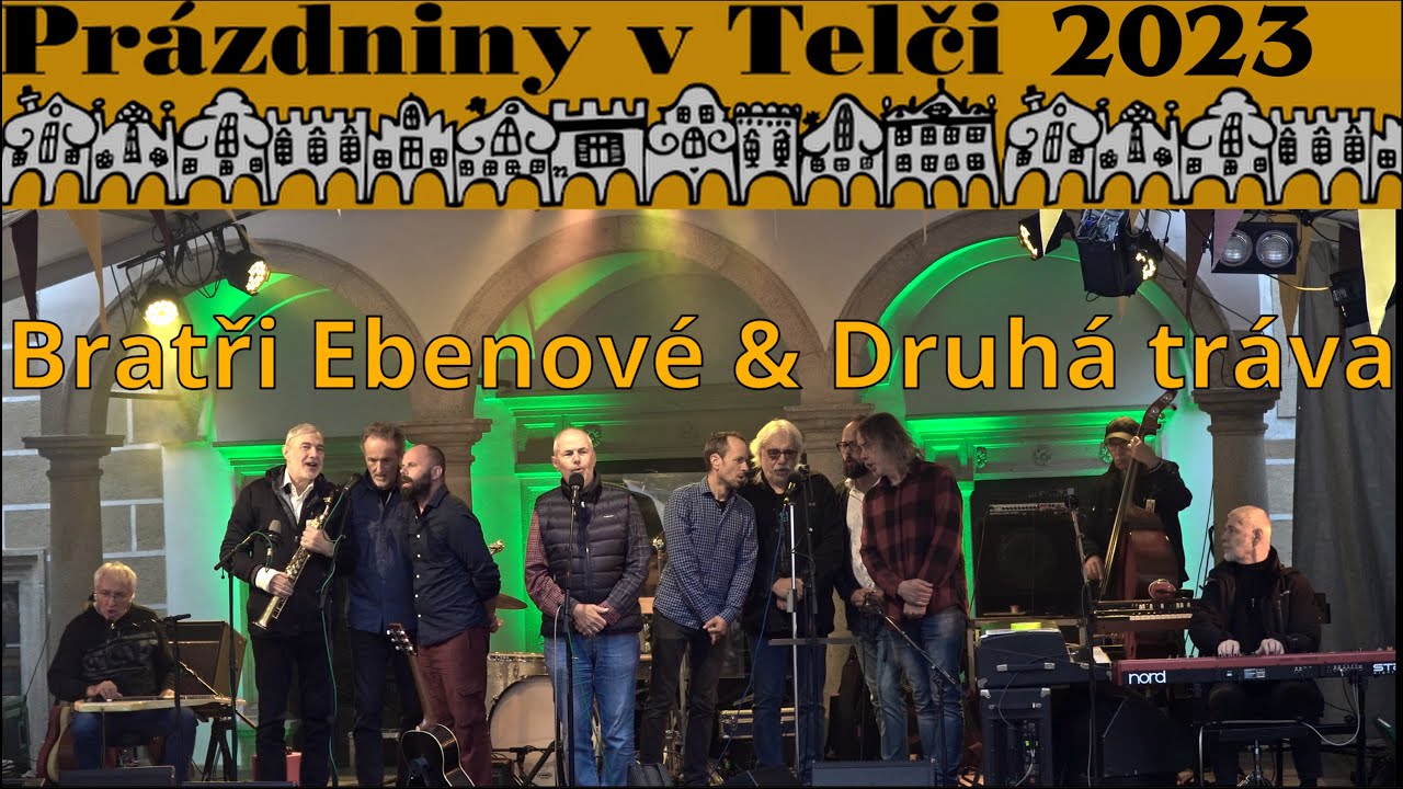 Bratři Ebenové   Prázdniny v Telči 2023