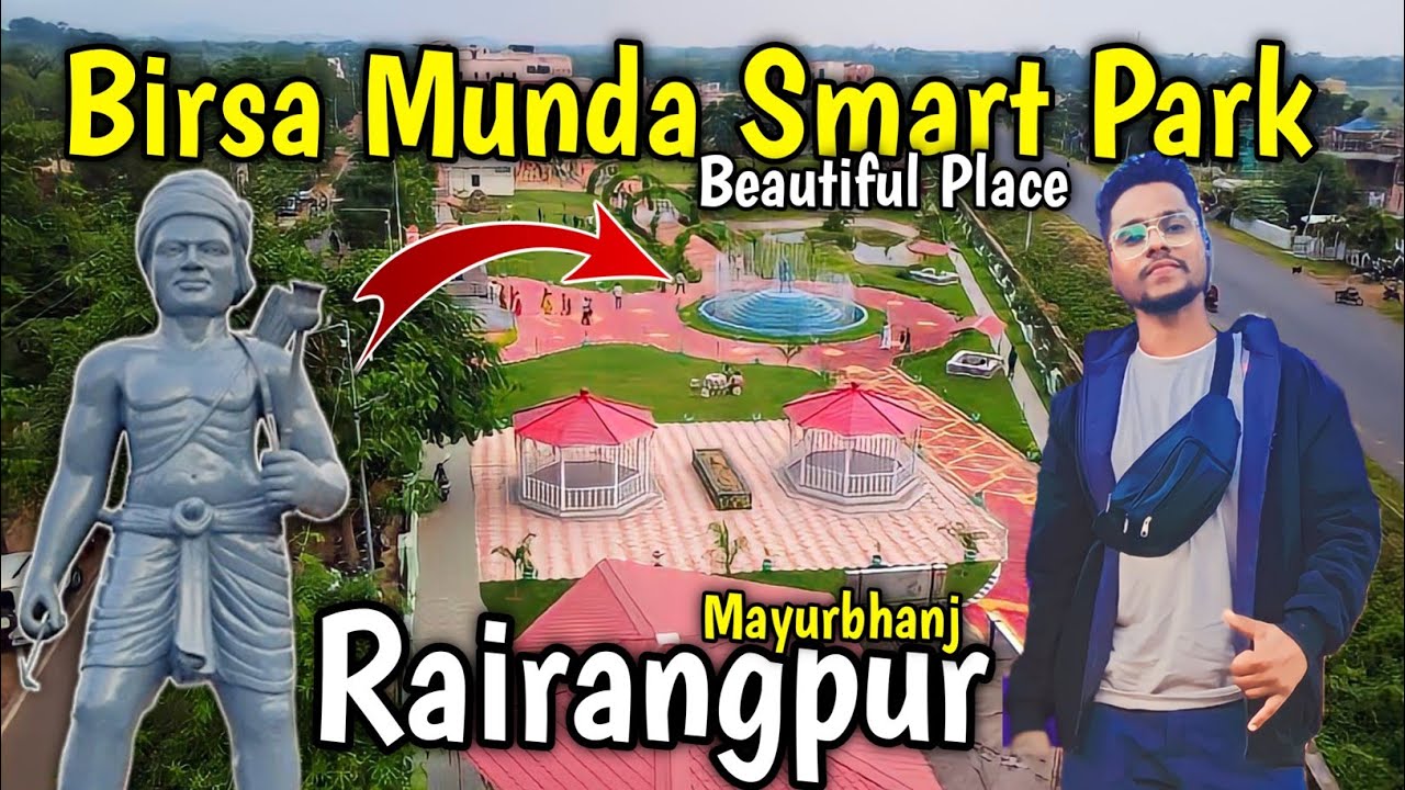 Birsa Munda Smart Park || Rairangpur// birsa munda park #rairangpur #birsamunda