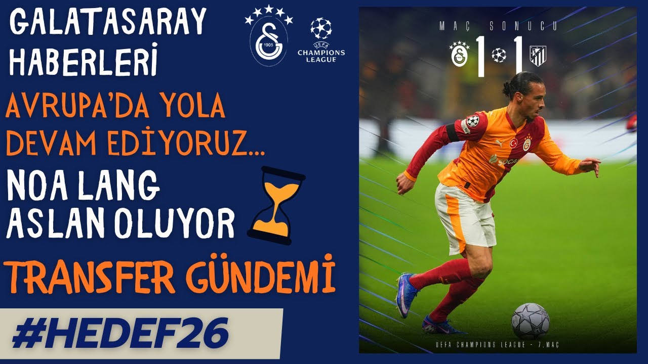 NOA LANG ASLAN OLUYOR ! GALATASARAY 1 - 1 ATETICO MADRID MAÇ SONUCU /TRANSFERLER NEREDE DURSUN ÖZBEK