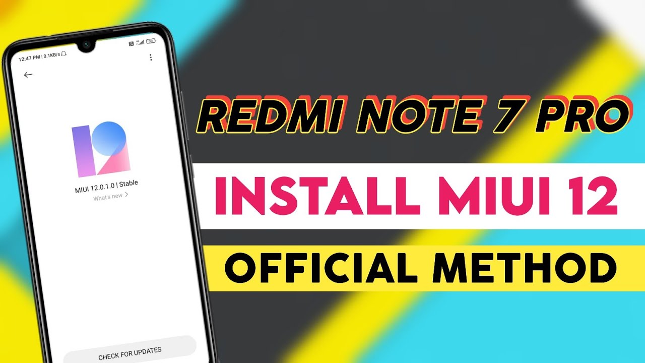 [INSTALL]: MIUI 12.0.1.0 On Redmi Note 7 Pro With Official Method | Stable OTA Update😯
