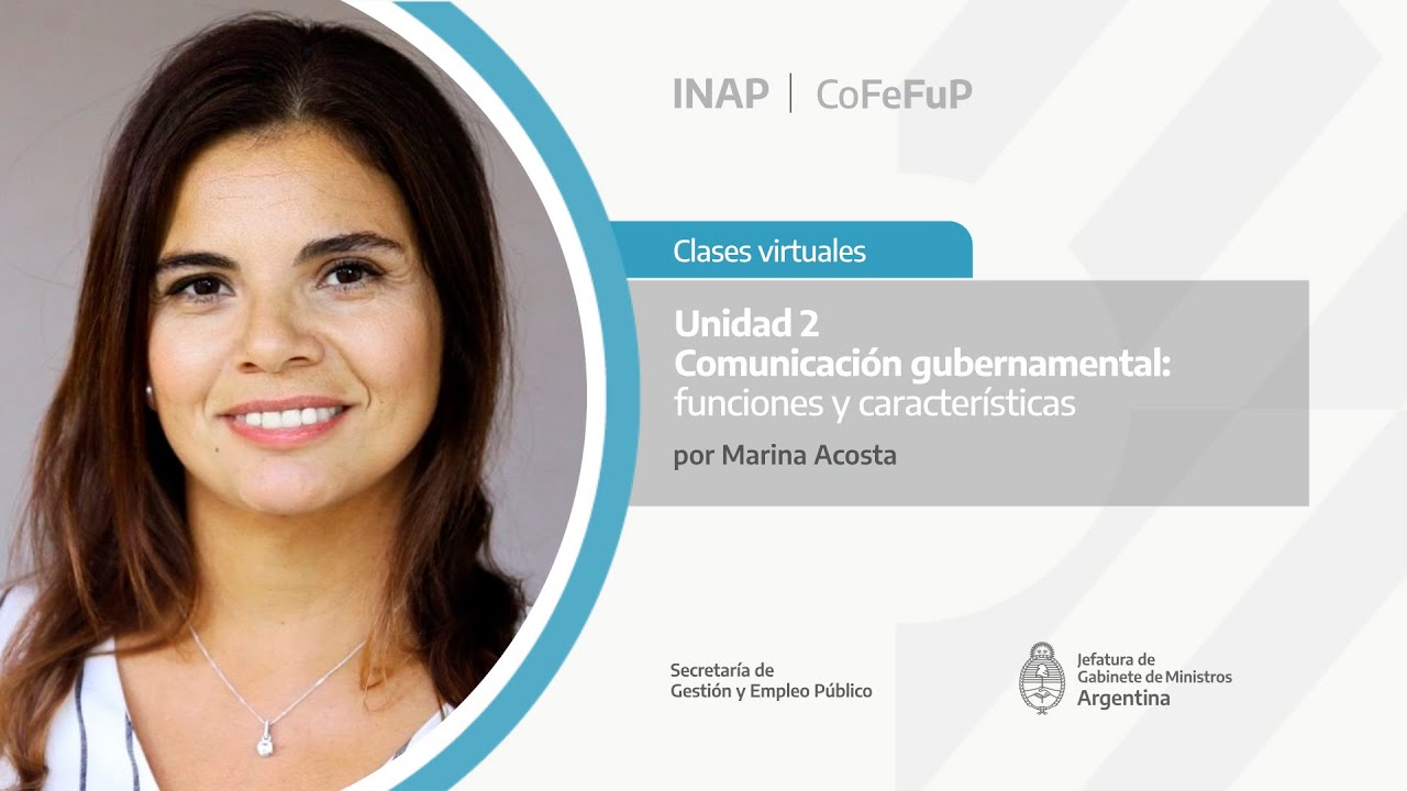 Clase 2: Comunicación gubernamental: funciones y características