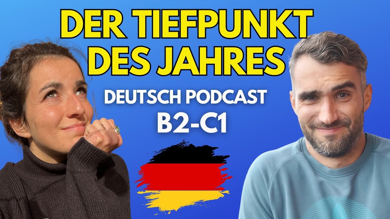 So schwierig war 2025 für uns I Deutsch Podcast Deutsches Geplapper Folge 152