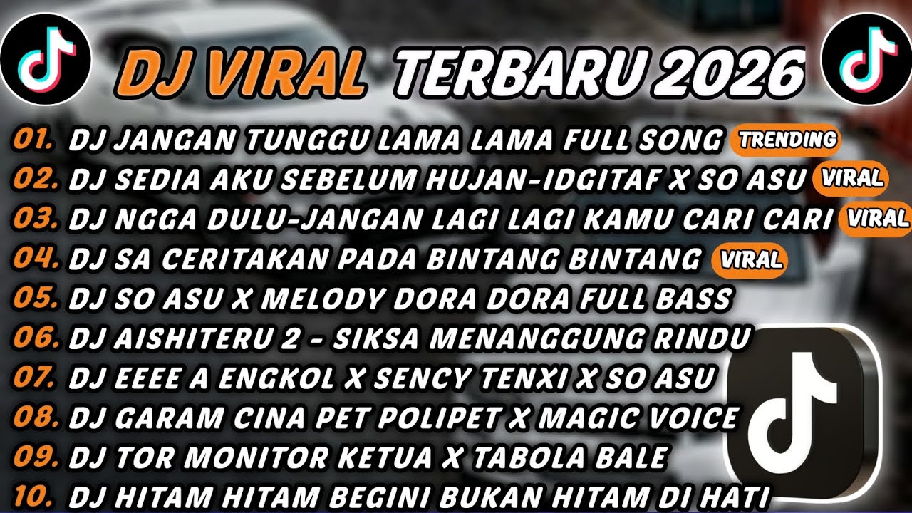 DJ TIKTOK TERBARU 2026 - DJ JANGAN TUNGGU LAMA LAMA🎵DJ SEDIA AKU SEBELUM HUJAN-IDGITAF X SO ASU🎵