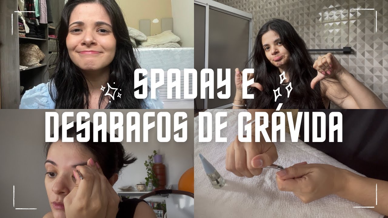Grávida e com autoestima baixa 🤰🏻 | Um dia de autocuidado e desabafos reais