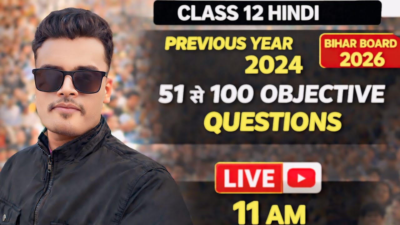 LIVE 🔴 Class 12 Hindi 2024 Previous Year Questions (51–100) | Bihar Board Objective MCQ