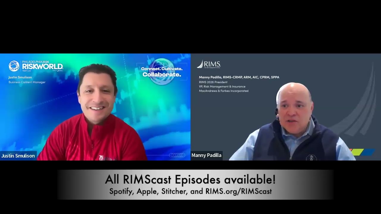 RIMS President Manny Padilla on RIMScast | Risk Management Insights