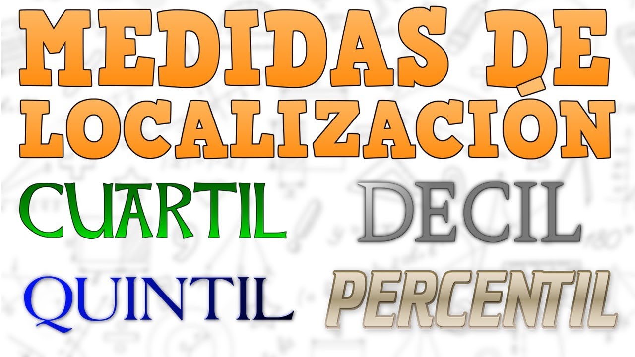 MEDIDAS DE LOCALIZACI&Oacute;N | ESTAD&Iacute;STICA