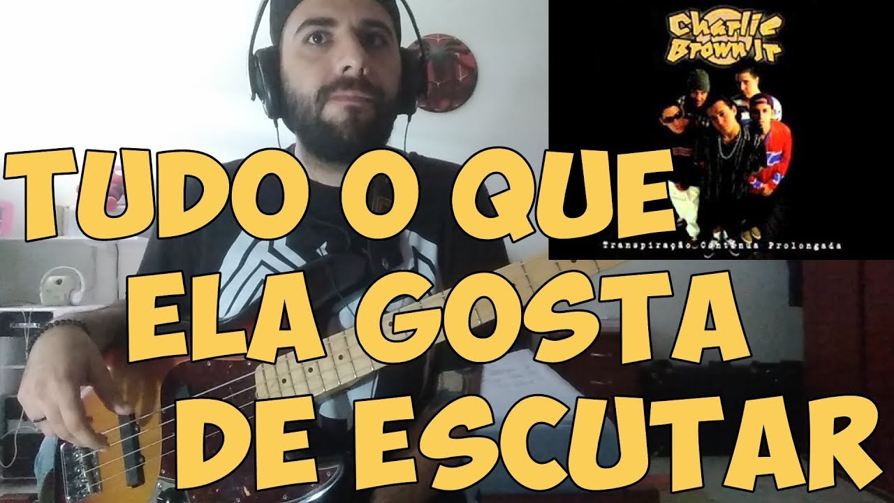 Tudo Que Ela Gosta De Escutar (Charlie Brown Jr.) BASS COVER