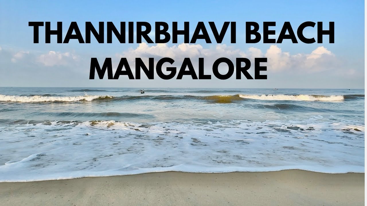 Thannirbhavi Beach 🏝️Mangalore Karnataka | 