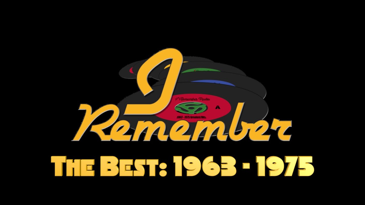 I Remember: 1963   1975