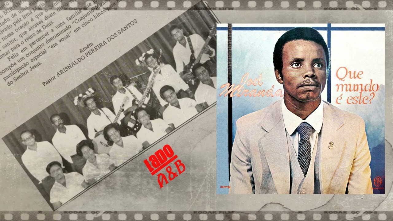 Joel Miranda - Que Mundo é este? ((Lado A&B)) 1985