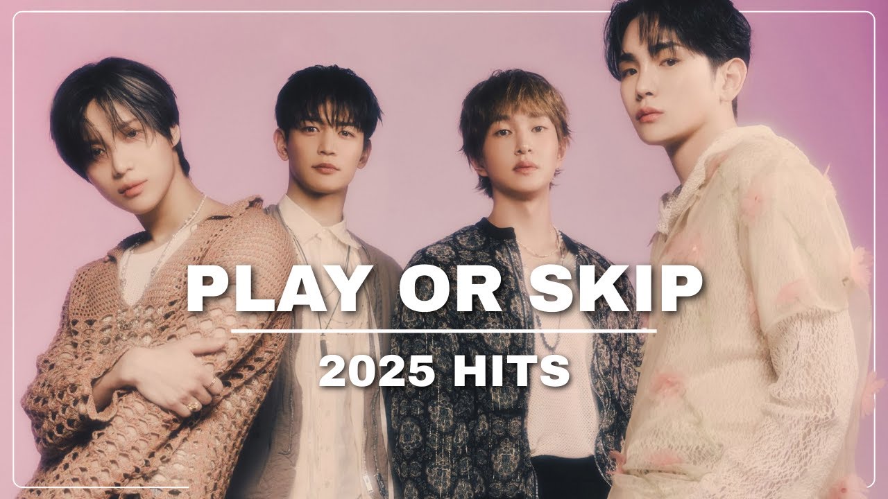 PLAY OR SKIP - 2025 Kpop Songs Edition